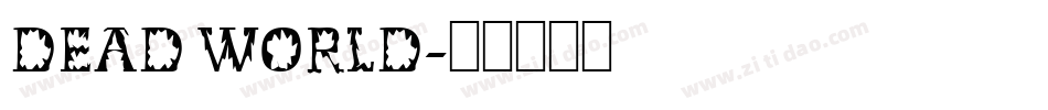 Dead World字体转换